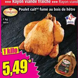 Norma Ronsard poulet cuit fumé au bois de hêtre offre