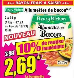 Norma Fleury michon allumettes de bacon offre