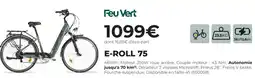 Feu Vert Feu vert e-roll 75 offre