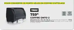 Feu Vert Thule coffre onto 2 offre