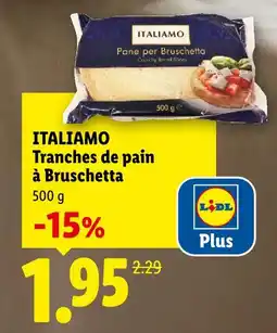 Lidl Italiano tranches de pain à bruschetta offre