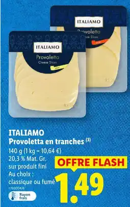 Lidl Italiano provoletta en tranches classique offre