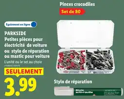 Lidl Parkside petites pièces pour él ou stylo de réparation ou mastic pour voiture offre