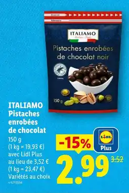Lidl Italiamo pistaches enrobées de chocolat noir offre