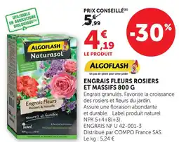 Super U Algoflash naturasol engrais fleurs rosiers et massifs offre
