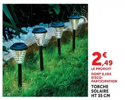 Super U Torche solaire ht 35 cm offre