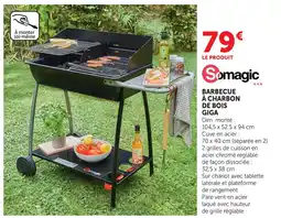Super U Somagic barbecue à charbon de bois giga offre