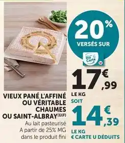 Hyper U Chaumes/saint-albray - vieux pané l'affiné ou véritable offre