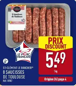 ALDI ST-CLÉMENT LE BOUCHER 8 saucisses de toulouse offre