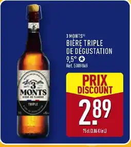 ALDI 3 MONTS Bière triple de dégustation 9,5° offre