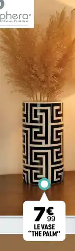 Centrakor Le vase “the palm” offre