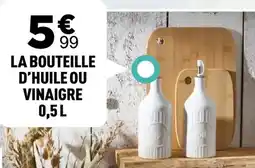 Centrakor La bouteille d'huile ou vinaigre offre