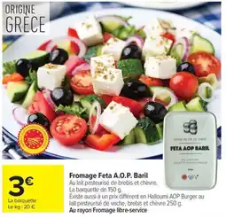 Carrefour Market Fromage feta a.o.p. baril offre