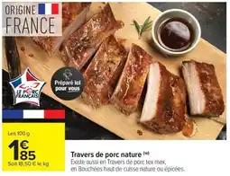 Carrefour Market Travers de porc nature offre