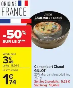 Carrefour Market Camembert chaud gillot offre