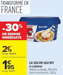 Carrefour Market La vache qui rit à cuisiner offre