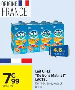 Carrefour Market Lait u.h.t. de bons matins lactel offre