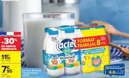 Carrefour Market Lait u.h.t. bol de vie format familial lactel offre