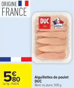 Carrefour Market Aiguillettes de poulet duc offre