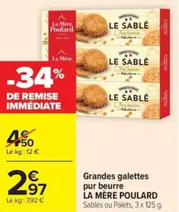 Carrefour Market Grandes galettes pur beurre la mère poulard offre