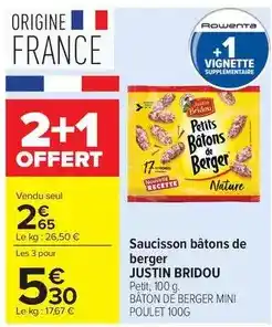 Carrefour Market Justin bridou - saucisson bâtons de berger offre