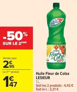 Carrefour Market Huile fleur de colza lesieur offre