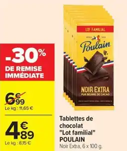 Carrefour Market Tablettes de chocolat lot familial poulain offre