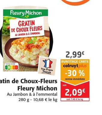 Colruyt Gratin de Choux-Fleurs Fleury Michon offre