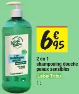 Les Comptoirs de la Bio LABEL TRIBU 2 en 1 shampooing douche peaux sensibles offre