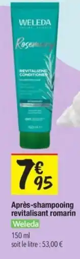 Les Comptoirs de la Bio WELEDA Après-shampooing revitalisant romarin offre