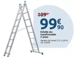 Mr Bricolage Echelle alu transformable 2 plans offre
