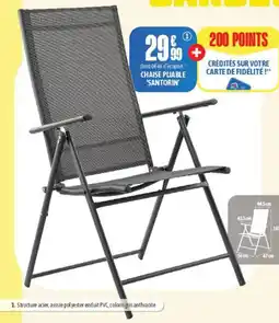 L'incroyable Chaise pliable 'santorin' offre