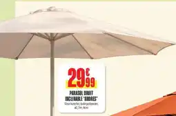 L'incroyable Parasol droit inclinable 'andres' offre