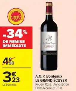 Carrefour Market A.o.p. bordeaux le grand écuyer offre
