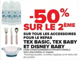 Carrefour Market Sur tous les accessoires pour le repas tex basic tex baby et disney baby offre