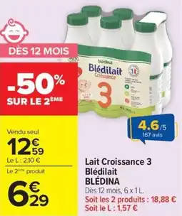 Carrefour Market Lait croissance 3 blédilait blédina offre