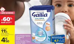 Carrefour Market Lait en poudre calisma croissance 3 gallia offre