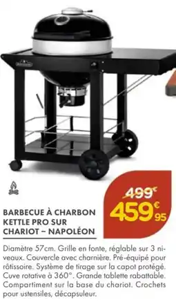 Point Vert NAPOLÉON Barbecue à charbon kettle pro sur chariot offre