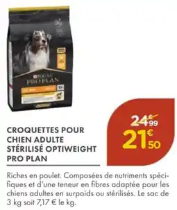 Point Vert PRO PLAN Croquettes pour chien adulte stérilisé optiweight offre