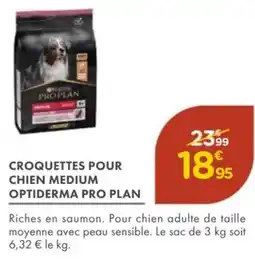 Point Vert Croquettes pour chien medium optiderma pro plan offre