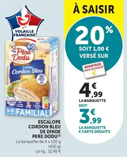 Maximarché Escalope cordon bleu de dinde pere dodu offre