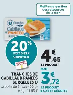 Maximarché Tranches de cabillaud panees surgelees u offre