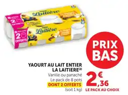 Maximarché Yaourt au lait entier la laitiere offre