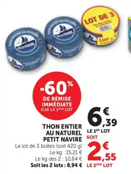 Maximarché Thon entier au naturel petit navire offre