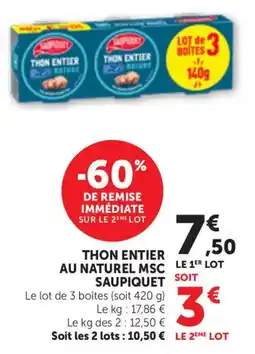 Maximarché Thon entier au naturel msc saupiquet offre