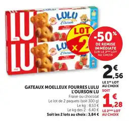 Maximarché Gateaux moelleux fourres lulu l'ourson lu offre