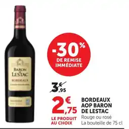 Maximarché Bordeaux aop baron de lestac offre