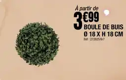 La Foir'Fouille Boule de buis offre