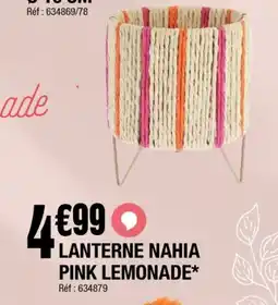 La Foir'Fouille Lanterne nahia pink lemonade offre