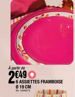 La Foir'Fouille 6 assiettes framboise offre